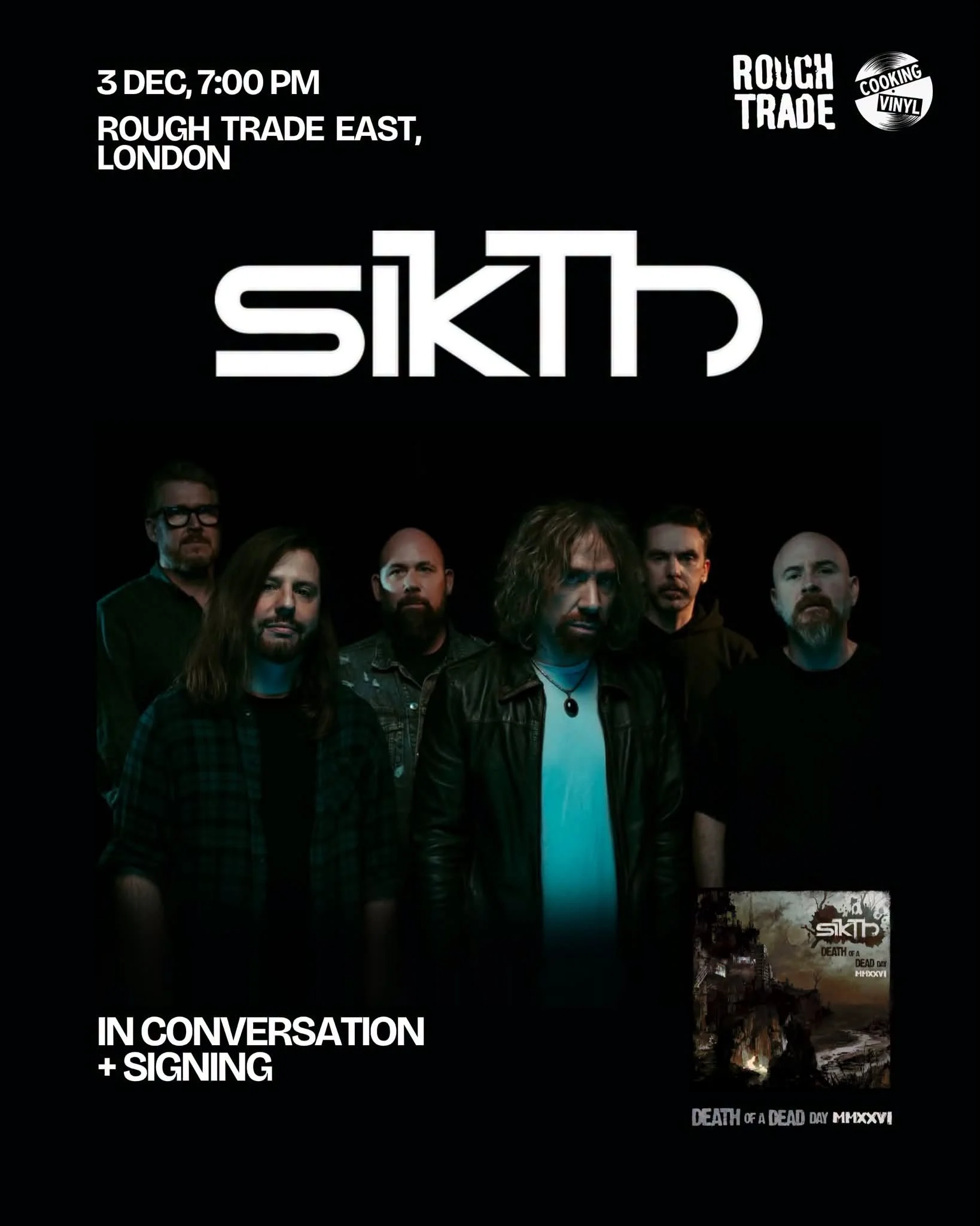 Poster for SikTh in conversation and signing at Rough Trade East, London, 3 December at 7:00 PM, with the band photo and Death of a Dead Day MMXXVI artwork.